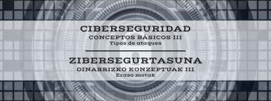Enlace 3 Ciberseguridad. Conceptos Básicos (IV) | Noticias | Ciberseguridad
