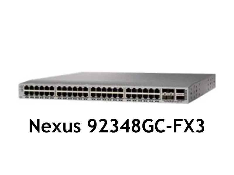 Switch Cisco Nexus 92348GC-FX3