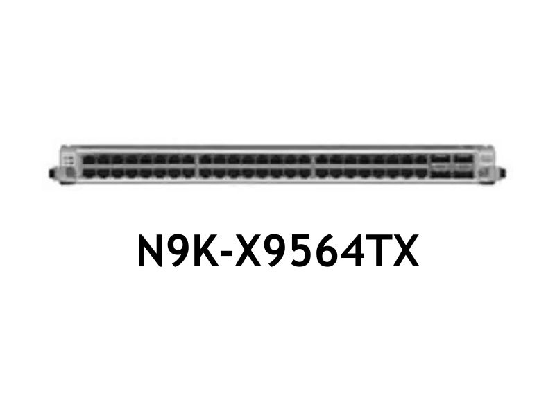 Line Card N9K-X9564TX