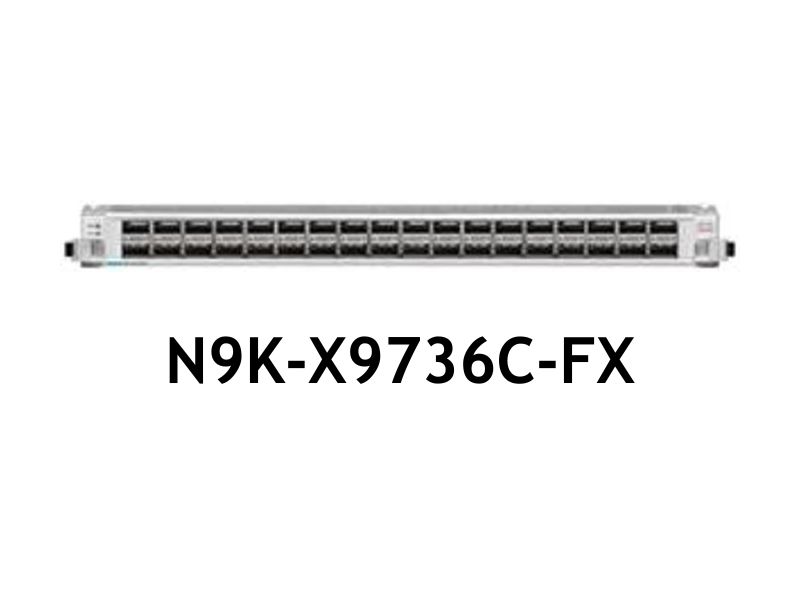 Line Card N9K-X9736C-FX
