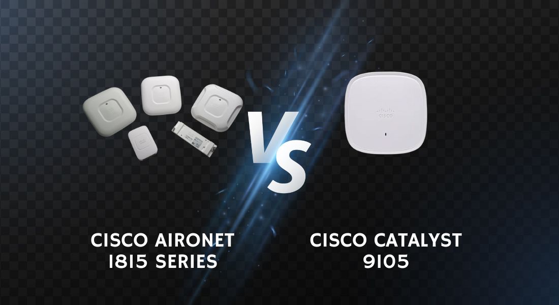 Aironet 1815 vs Catalyst 9105AX