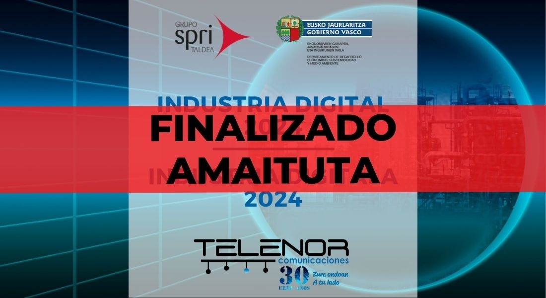 Programa de Ayudas Industria Digital SPRI 2024 | Noticias | Telenor Comunicaciones
