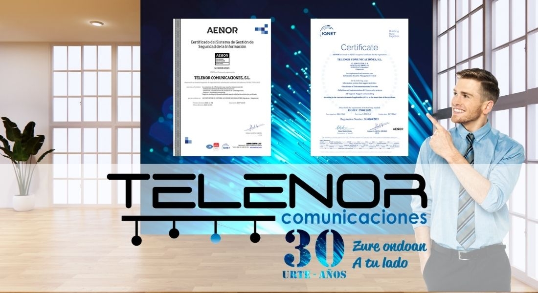 Telenor Comunicaciones-ek ISO/IEC 27001:2022 ziurtagiria berritu du | Berriak | Telenor Comunicaciones