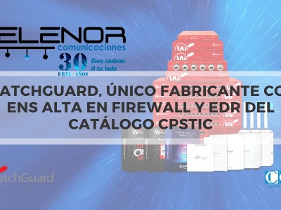 WatchGuard, único fabricante con clasificación ENS Alta | Noticias | Telenor Comunicaciones